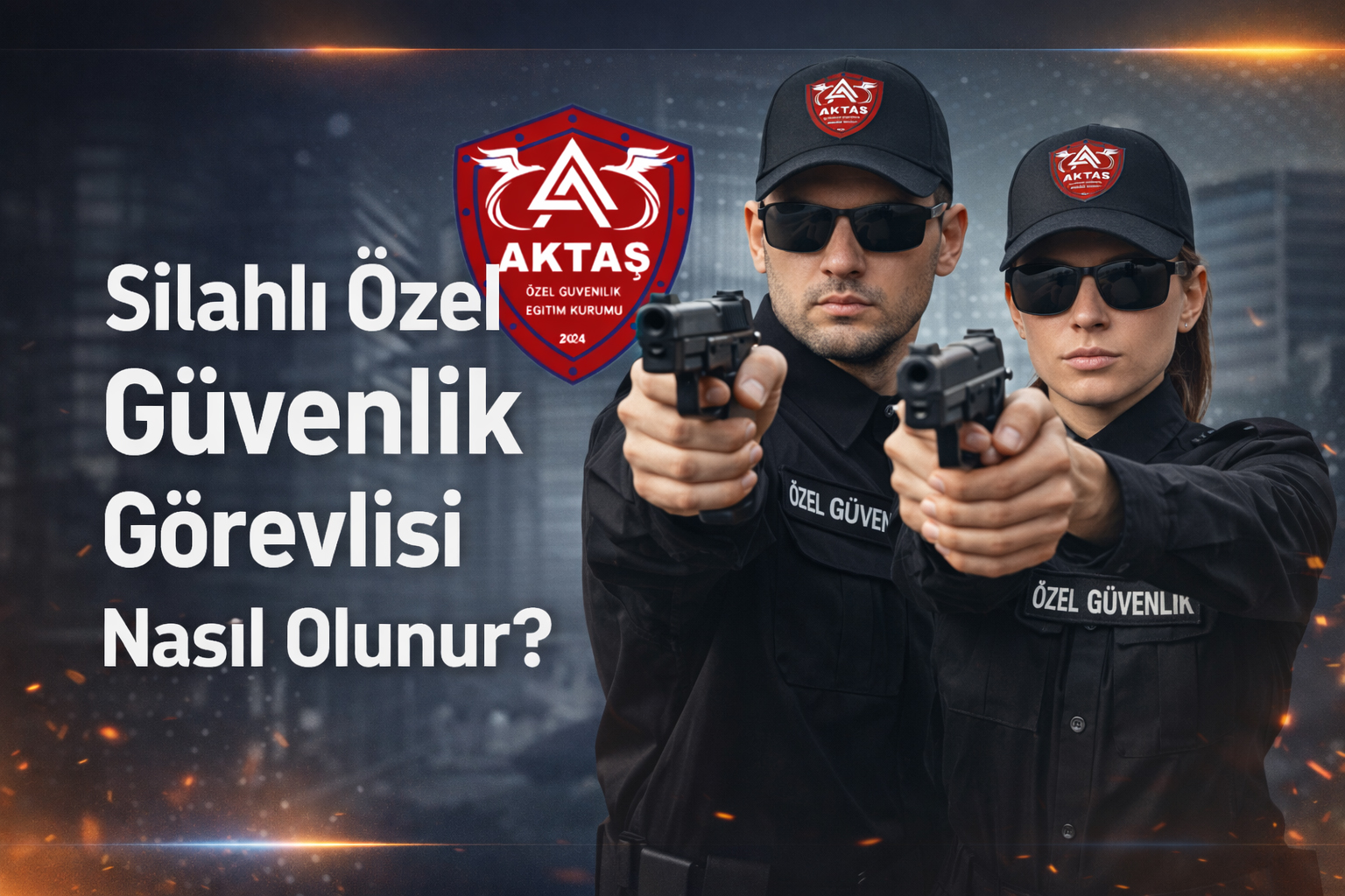 Silahlı Özel Güvenlik Eğitimi